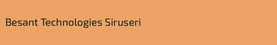 Besant Technologies Siruseri